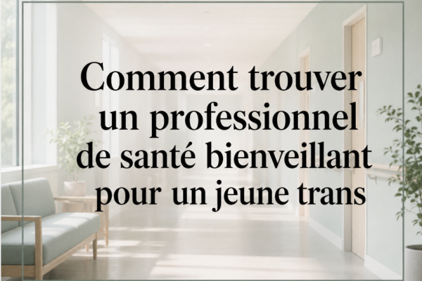 santé trans / soins trans / accès aux soins
