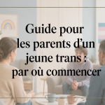 accompagner son enfant transgenre